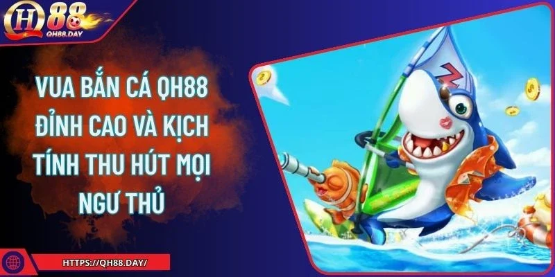 Vua bắn cá